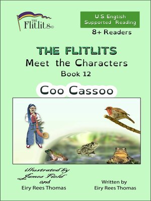 cover image of THE FLITLITS, Meet the Characters, Book 12, Coo Cassoo, 8+ Readers, U.S. English, Supported Reading